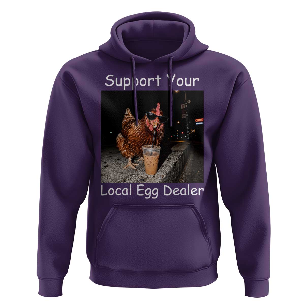 Support Local Dealer Chicken Farmer Hoodie Funny Animal Graphic Chicken Drinking Iced Coffee