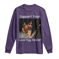Support Local Dealer Chicken Farmer Long Sleeve Shirt Funny Animal Graphic Chicken Drinking Iced Coffee