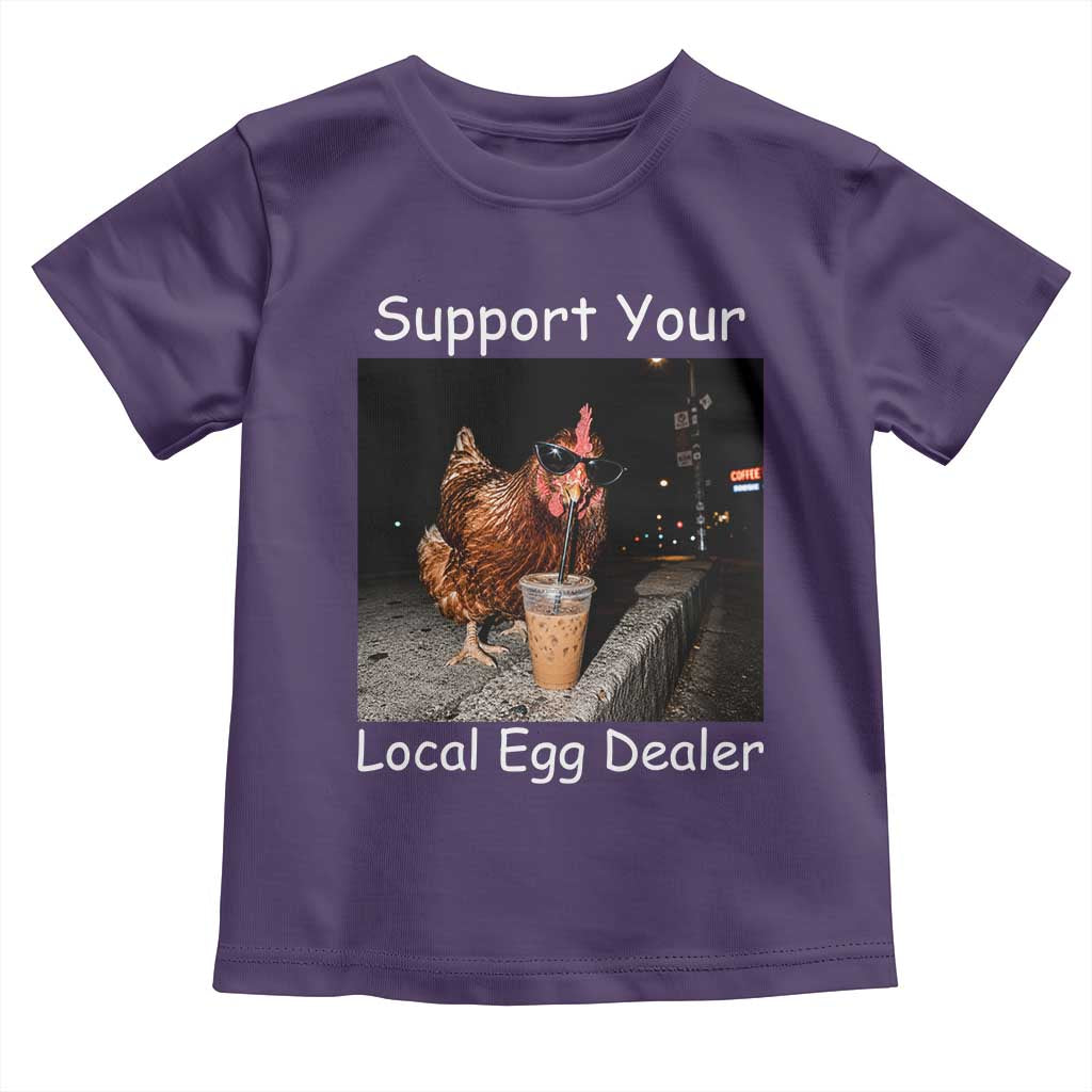 Support Local Dealer Chicken Farmer Toddler T Shirt Funny Animal Graphic Chicken Drinking Iced Coffee