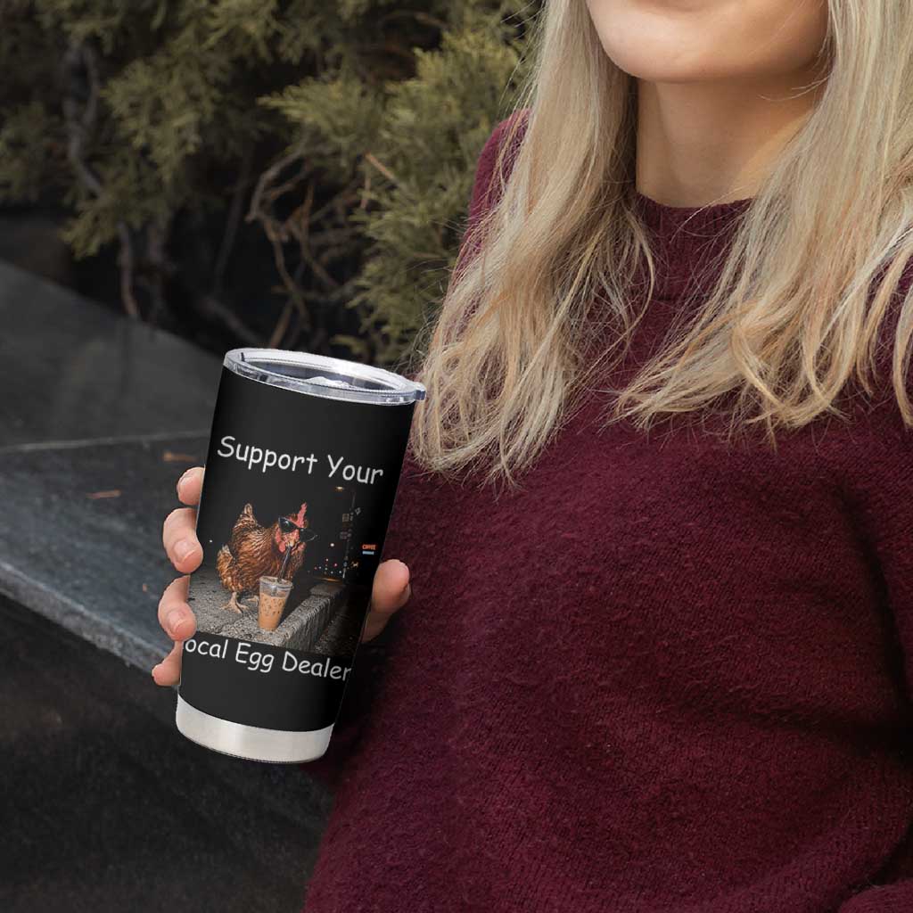 Support Local Dealer Chicken Farmer Tumbler Cup Funny Animal Graphic Chicken Drinking Iced Coffee