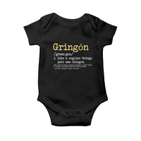 Gringon Green-gon Like A Regular Gringo Pero Mas Chingon Baby Onesie Mexican Mexico Pride