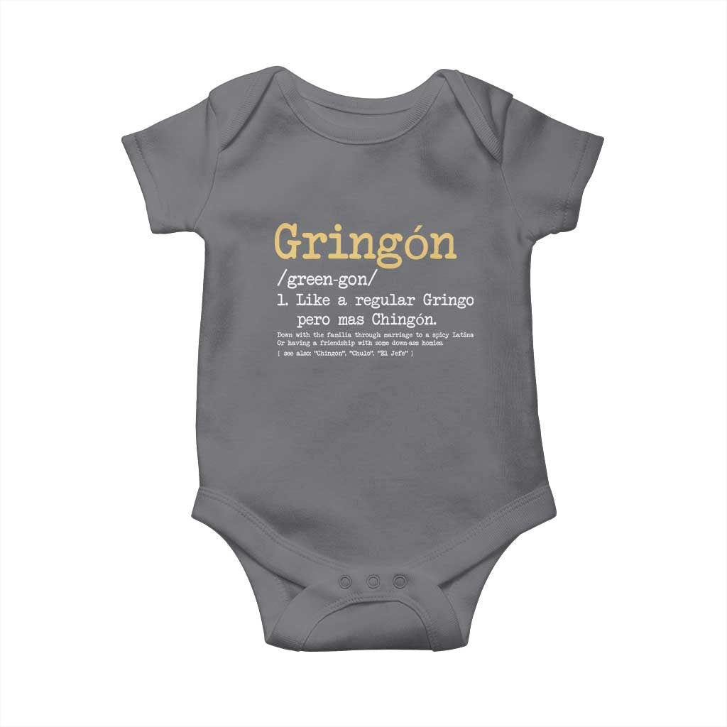 Gringon Green-gon Like A Regular Gringo Pero Mas Chingon Baby Onesie Mexican Mexico Pride