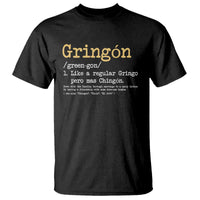 Gringon Green-gon Like A Regular Gringo Pero Mas Chingon T Shirt Mexican Mexico Pride