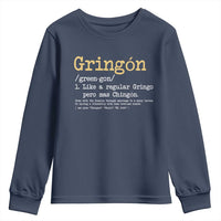 Gringon Green-gon Like A Regular Gringo Pero Mas Chingon Youth Sweatshirt Mexican Mexico Pride