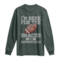 Funny Football Long Sleeve Shirt I'm Just Here For The Snacks And Commercials Halftime Show