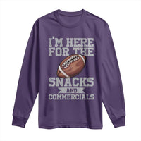 Funny Football Long Sleeve Shirt I'm Just Here For The Snacks And Commercials Halftime Show