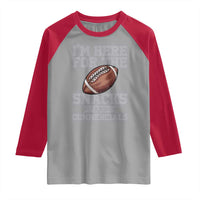 Funny Football Raglan Shirt I'm Just Here For The Snacks And Commercials Halftime Show