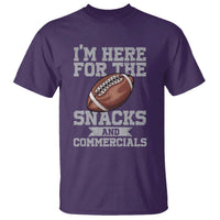 Funny Football Bowl Gift T Shirt I'm Just Here For The Snacks And Commercials Halftime Show