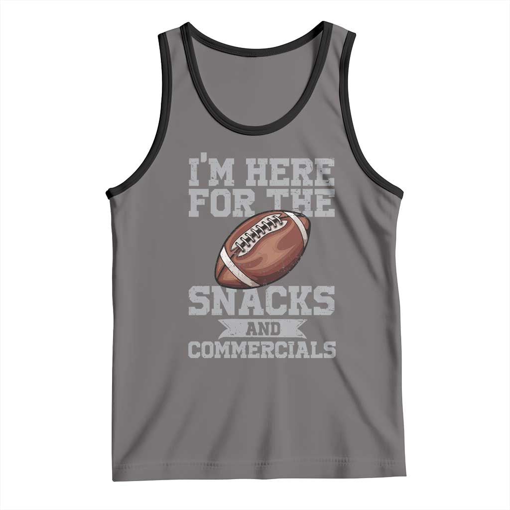 Funny Football Tank Top I'm Just Here For The Snacks And Commercials Halftime Show