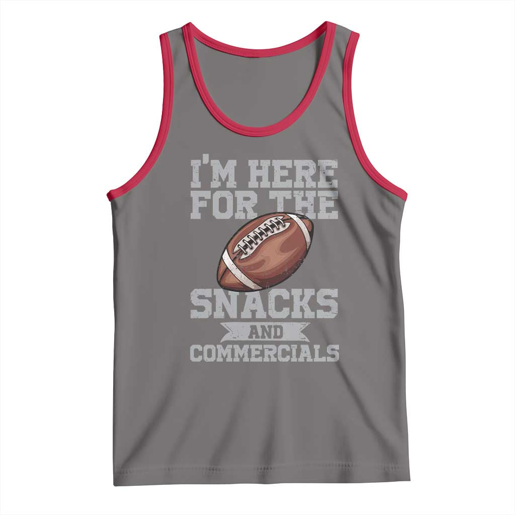 Funny Football Tank Top I'm Just Here For The Snacks And Commercials Halftime Show