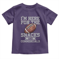 Funny Football Toddler T Shirt I'm Just Here For The Snacks And Commercials Halftime Show