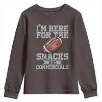 Funny Football Youth Sweatshirt I'm Just Here For The Snacks And Commercials Halftime Show