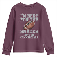 Funny Football Youth Sweatshirt I'm Just Here For The Snacks And Commercials Halftime Show