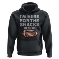 Funny Football Bowl Gift Hoodie I'm Just Here For The Snacks And Beer