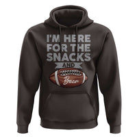 Funny Football Bowl Gift Hoodie I'm Just Here For The Snacks And Beer