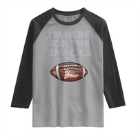 Funny Football Raglan Shirt I'm Just Here For The Snacks And Beer