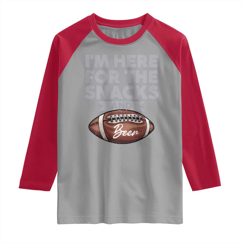 Funny Football Raglan Shirt I'm Just Here For The Snacks And Beer