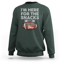 Funny Football Bowl Gift Sweatshirt I'm Just Here For The Snacks And Beer