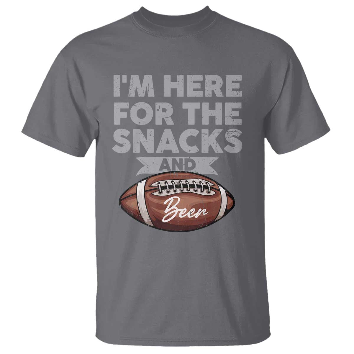 Funny Football Bowl Gift T Shirt I'm Just Here For The Snacks And Beer