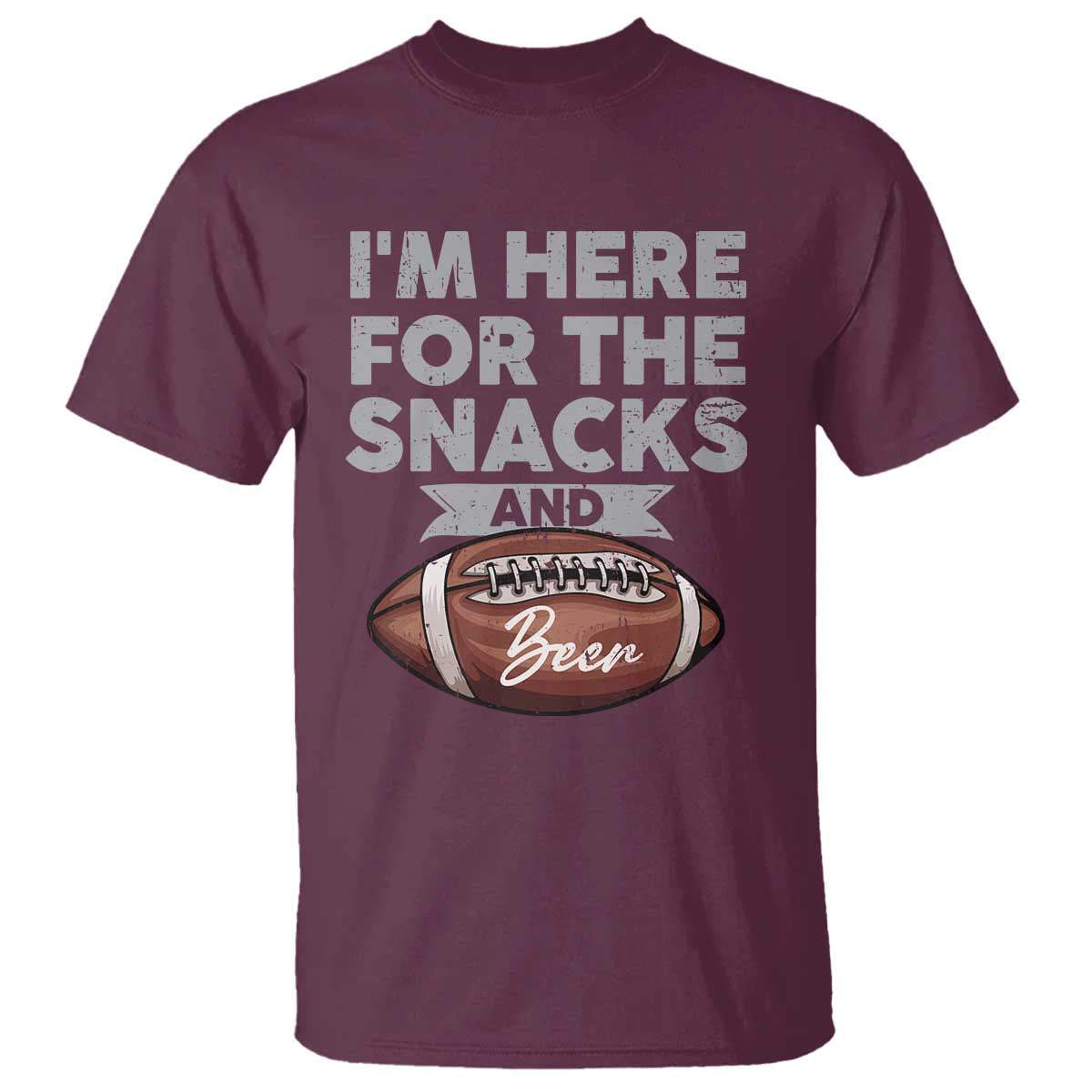 Funny Football Bowl Gift T Shirt I'm Just Here For The Snacks And Beer