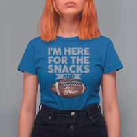 Funny Football Bowl Gift T Shirt For Women I'm Just Here For The Snacks And Beer
