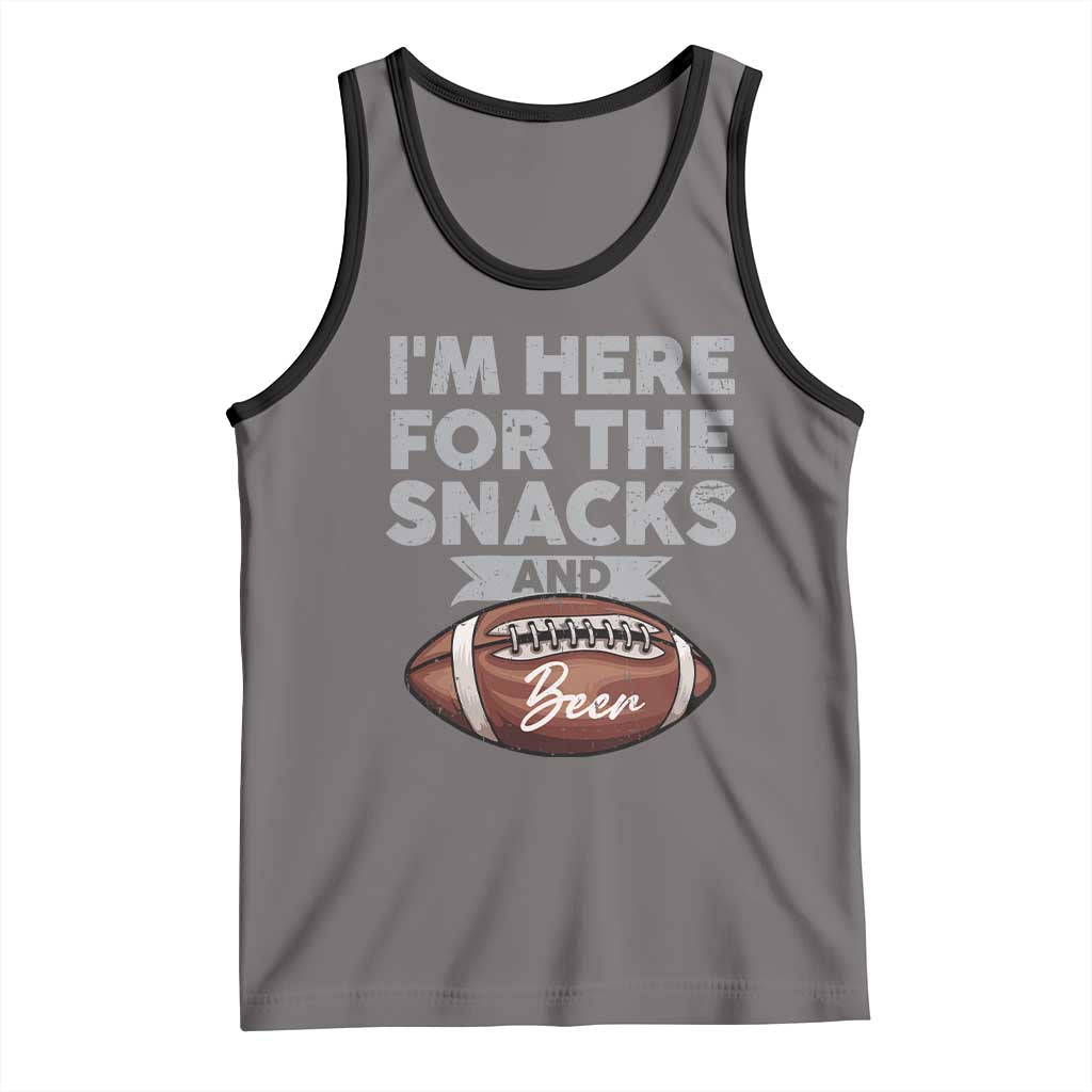 Funny Football Tank Top I'm Just Here For The Snacks And Beer