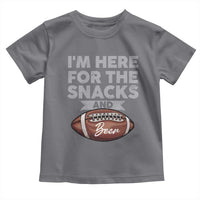 Funny Football Toddler T Shirt I'm Just Here For The Snacks And Beer