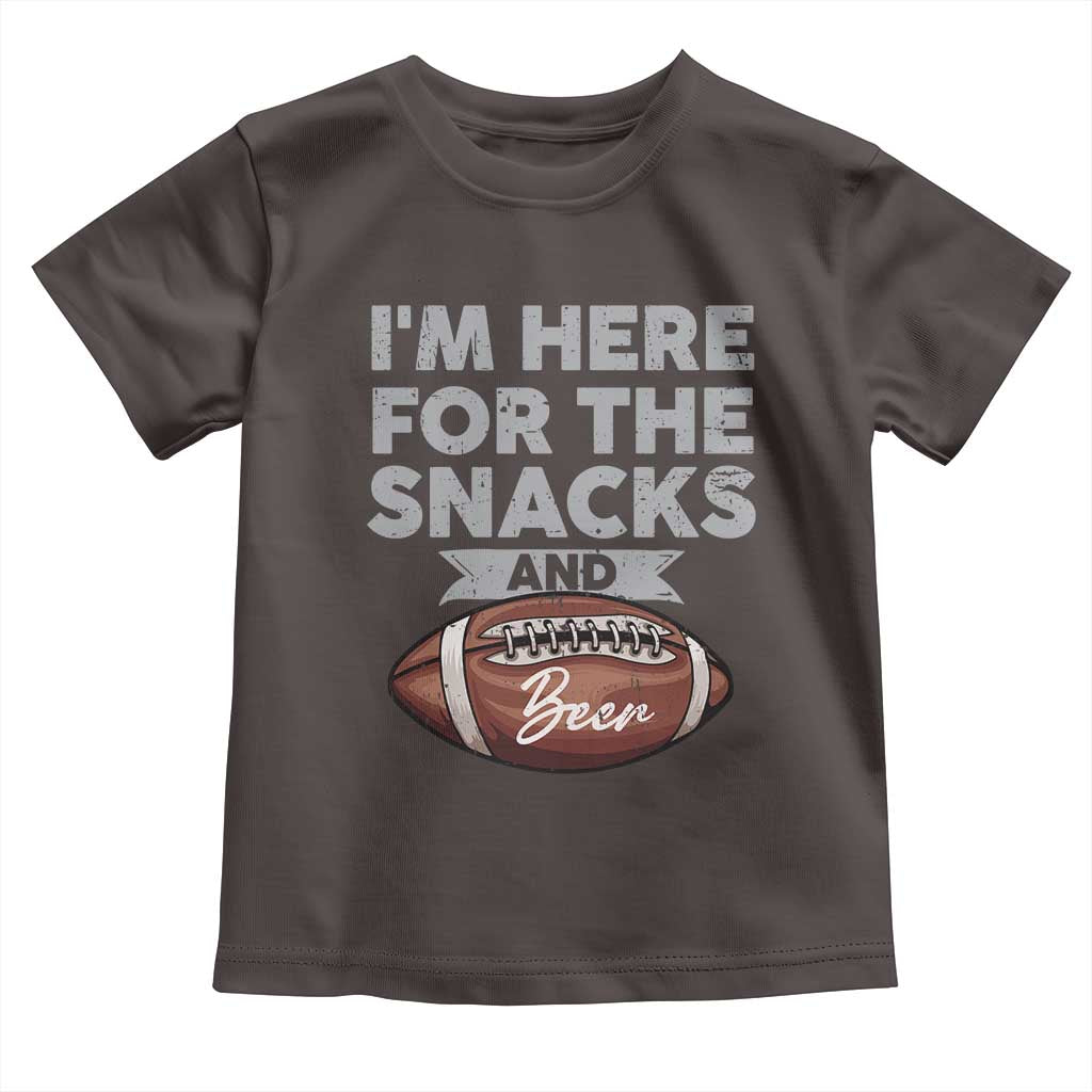 Funny Football Toddler T Shirt I'm Just Here For The Snacks And Beer