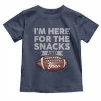 Funny Football Toddler T Shirt I'm Just Here For The Snacks And Beer