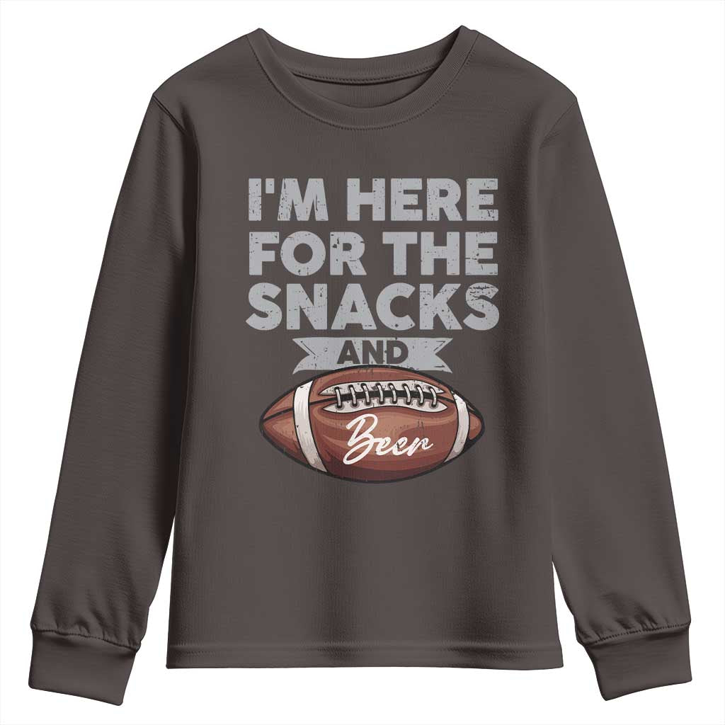 Funny Football Youth Sweatshirt I'm Just Here For The Snacks And Beer