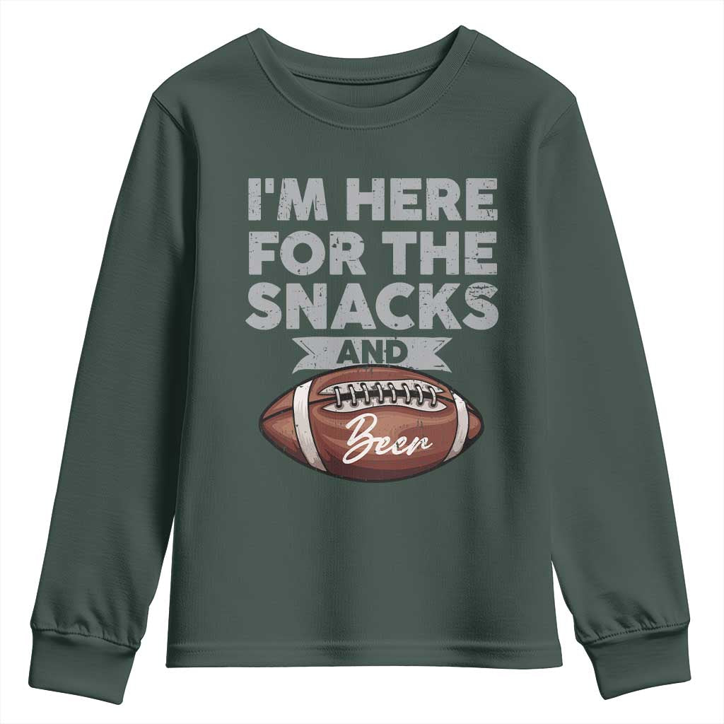Funny Football Youth Sweatshirt I'm Just Here For The Snacks And Beer