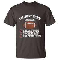 Funny Football Bowl Gift T Shirt I'm Just Here For The Snacks And Commercials