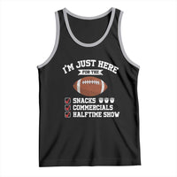 Funny Football Tank Top I'm Just Here For The Snacks And Commercials