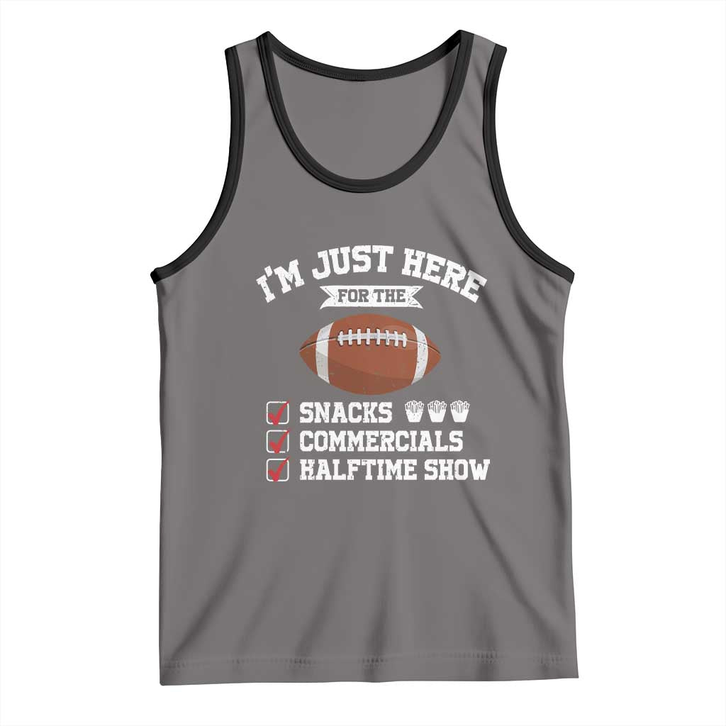 Funny Football Tank Top I'm Just Here For The Snacks And Commercials