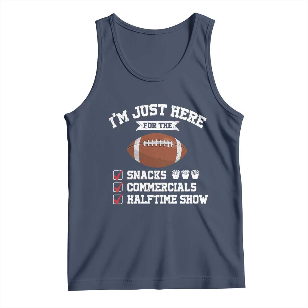 Funny Football Tank Top I'm Just Here For The Snacks And Commercials