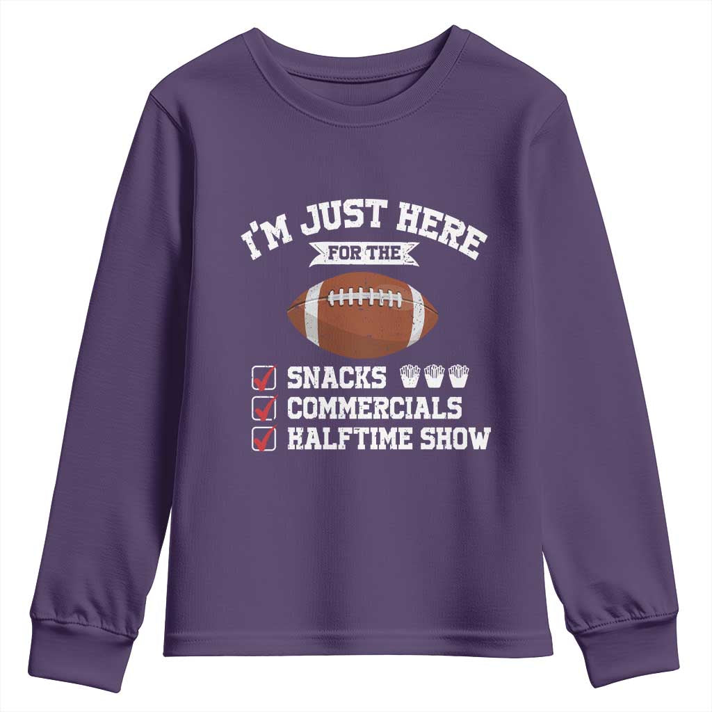 Funny Football Youth Sweatshirt I'm Just Here For The Snacks And Commercials