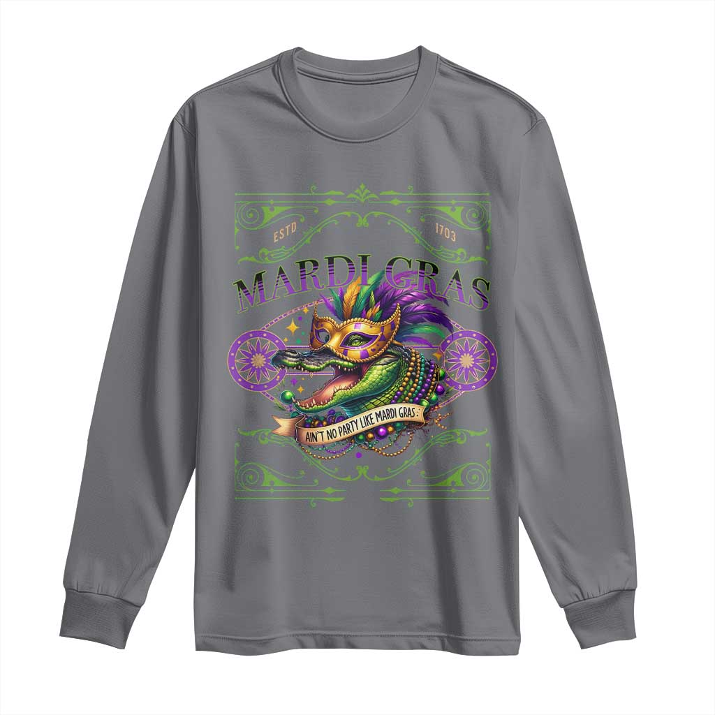 Mardi Gras Crocodile Long Sleeve Shirt Mardigator Alligator Costume Carnival Ain't No Party Like Mardi Gras