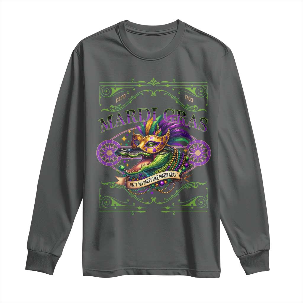 Mardi Gras Crocodile Long Sleeve Shirt Mardigator Alligator Costume Carnival Ain't No Party Like Mardi Gras