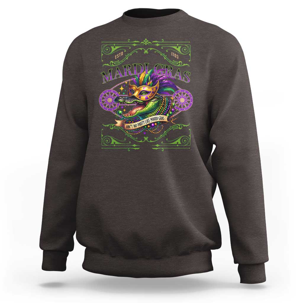 Mardi Gras Crocodile Sweatshirt Mardigator Alligator Costume Carnival Ain't No Party Like Mardi Gras
