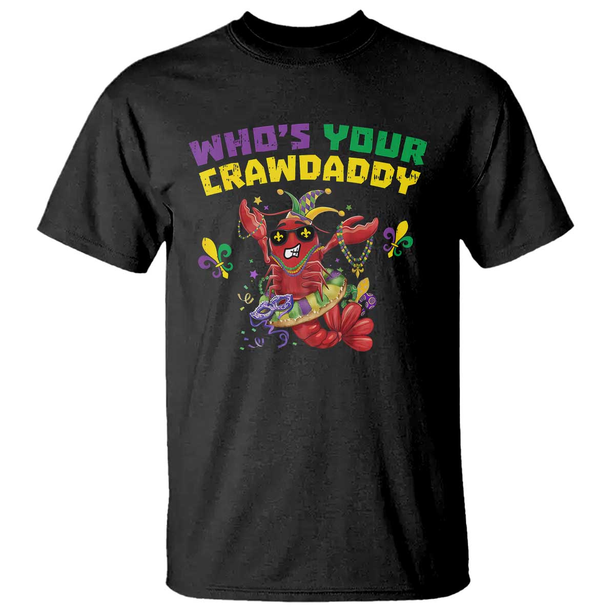 Mardi Gras Crawfish T Shirt Whos Your Crawdaddy Jester Beads