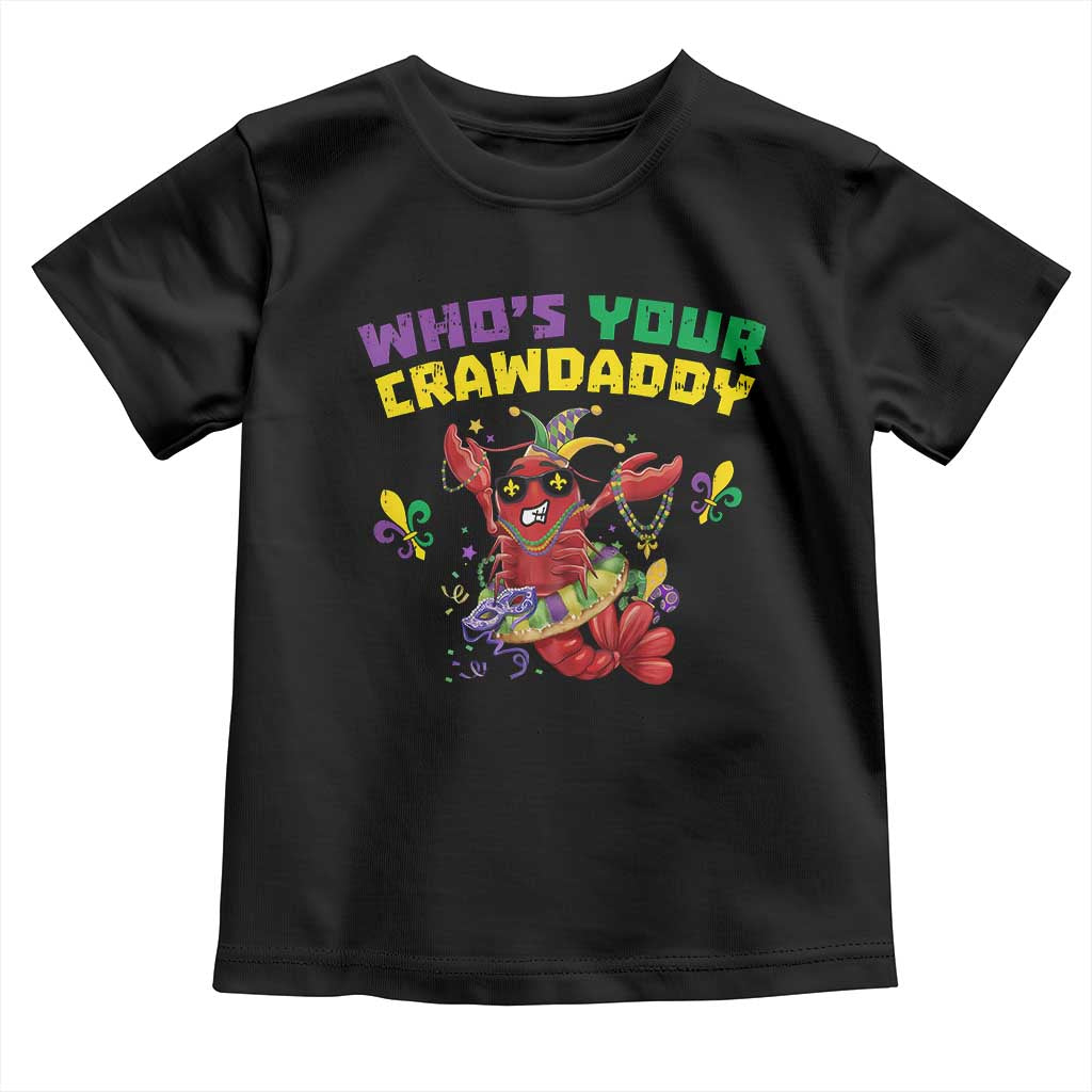Mardi Gras Crawfish Toddler T Shirt Whos Your Crawdaddy Jester Beads