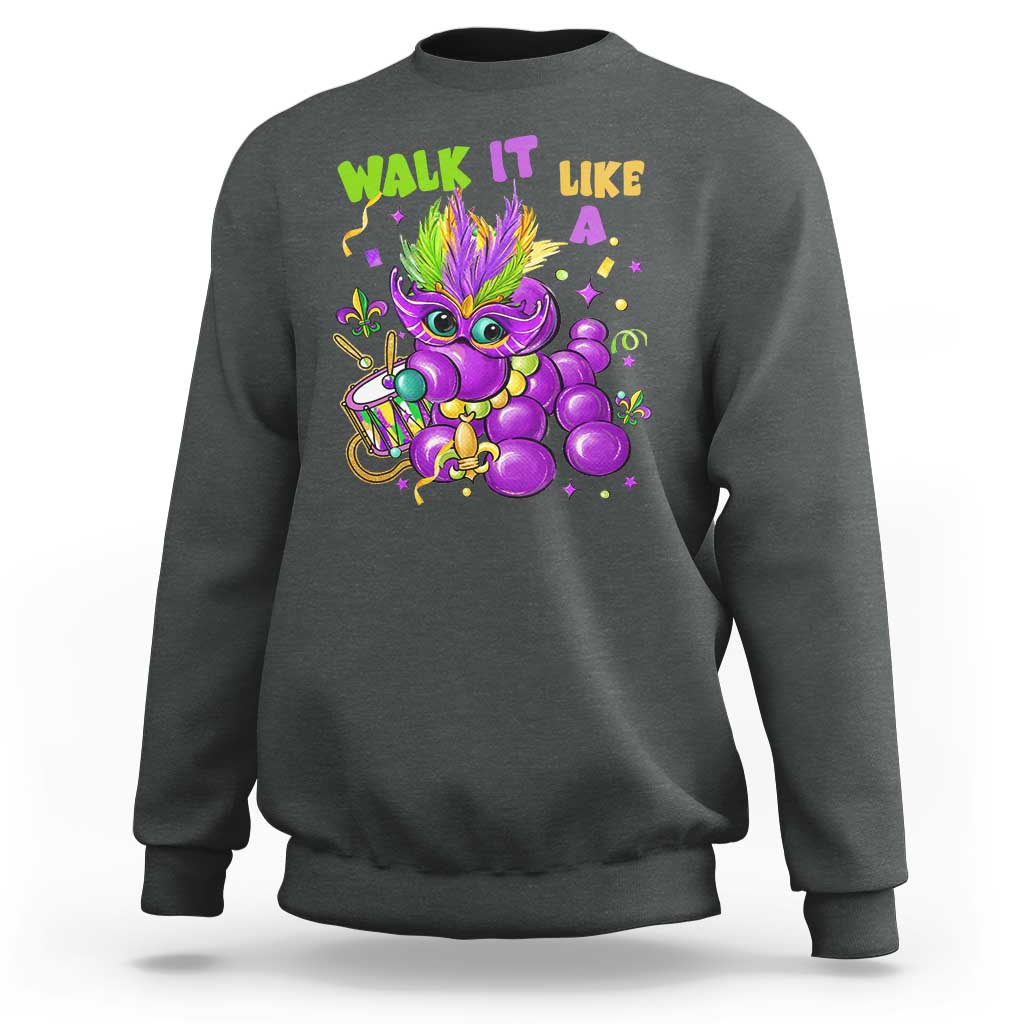Funny Mardi Gras Sweatshirt Walk it Like a Dog Louisiana Fleur De Lis