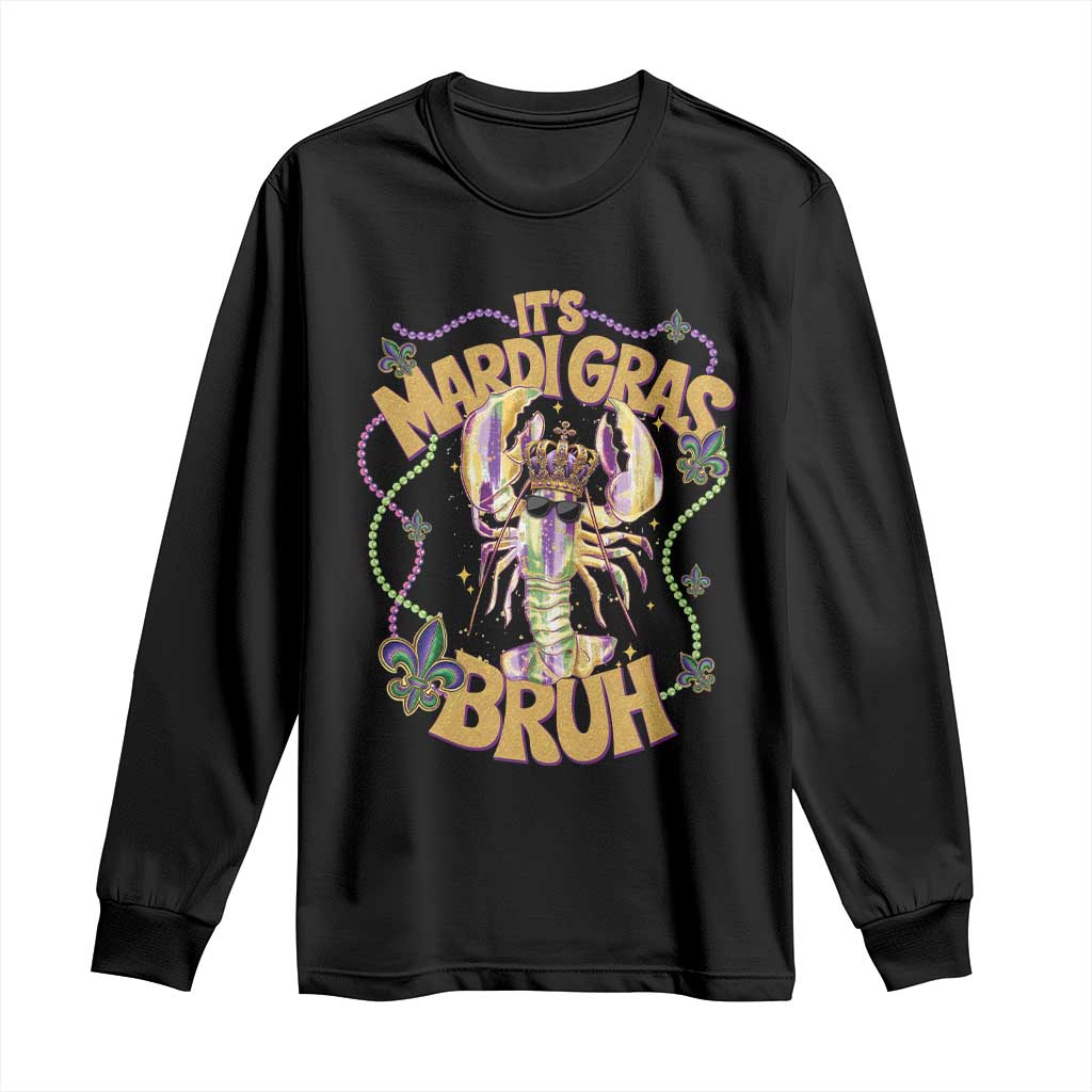 It's Mardi Gras Bruh Long Sleeve Shirt Glitter Print Crawfish Beads