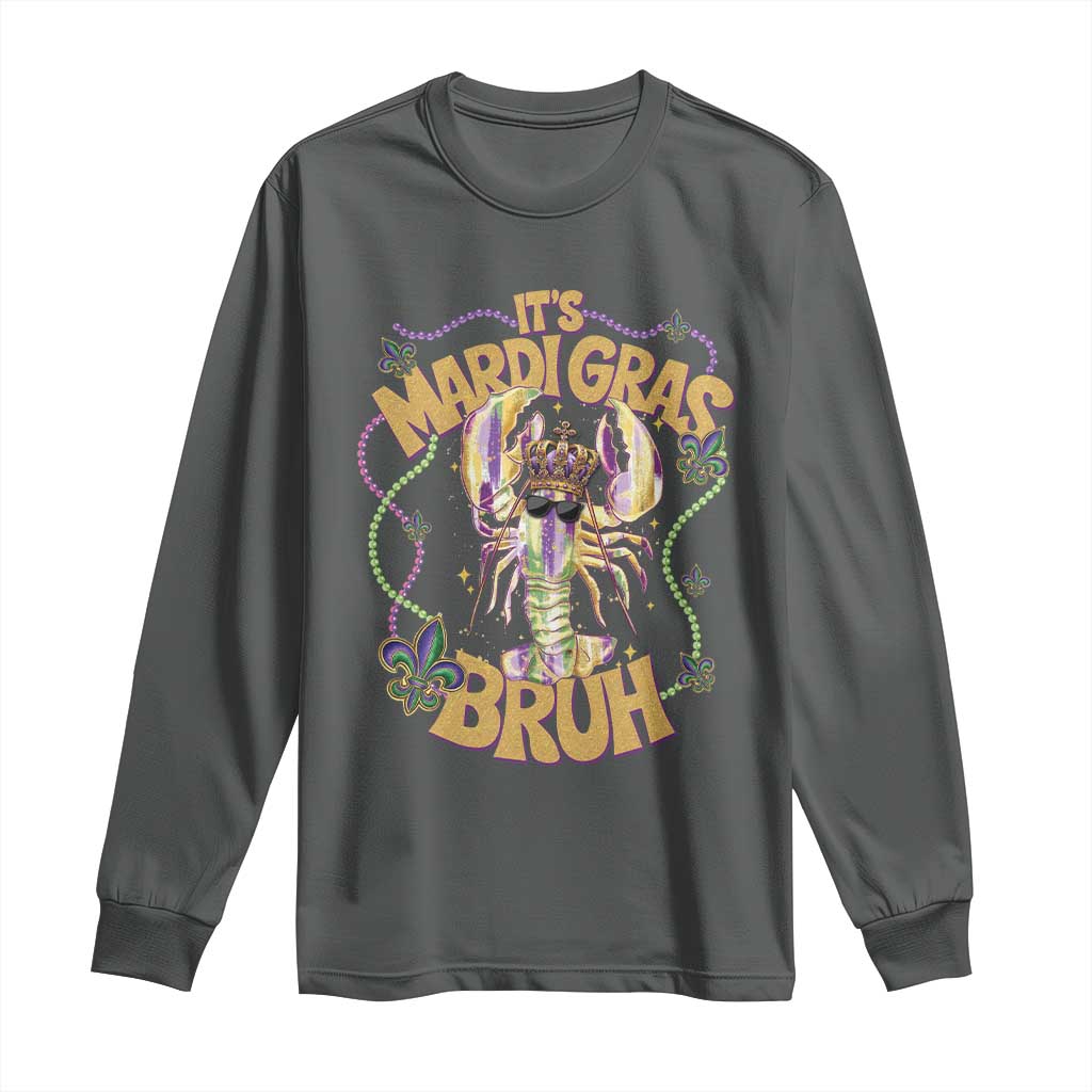 It's Mardi Gras Bruh Long Sleeve Shirt Glitter Print Crawfish Beads