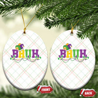 Bruh Mardi Gras Ceramic Ornament Carnival New Orleans Trip Parade Outfit Teens Boys Kids - Wonder Print Shop