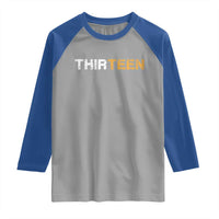 13th Birthday Raglan Shirt Thirteen Teen 13 Year Old Official Teenager Gifts