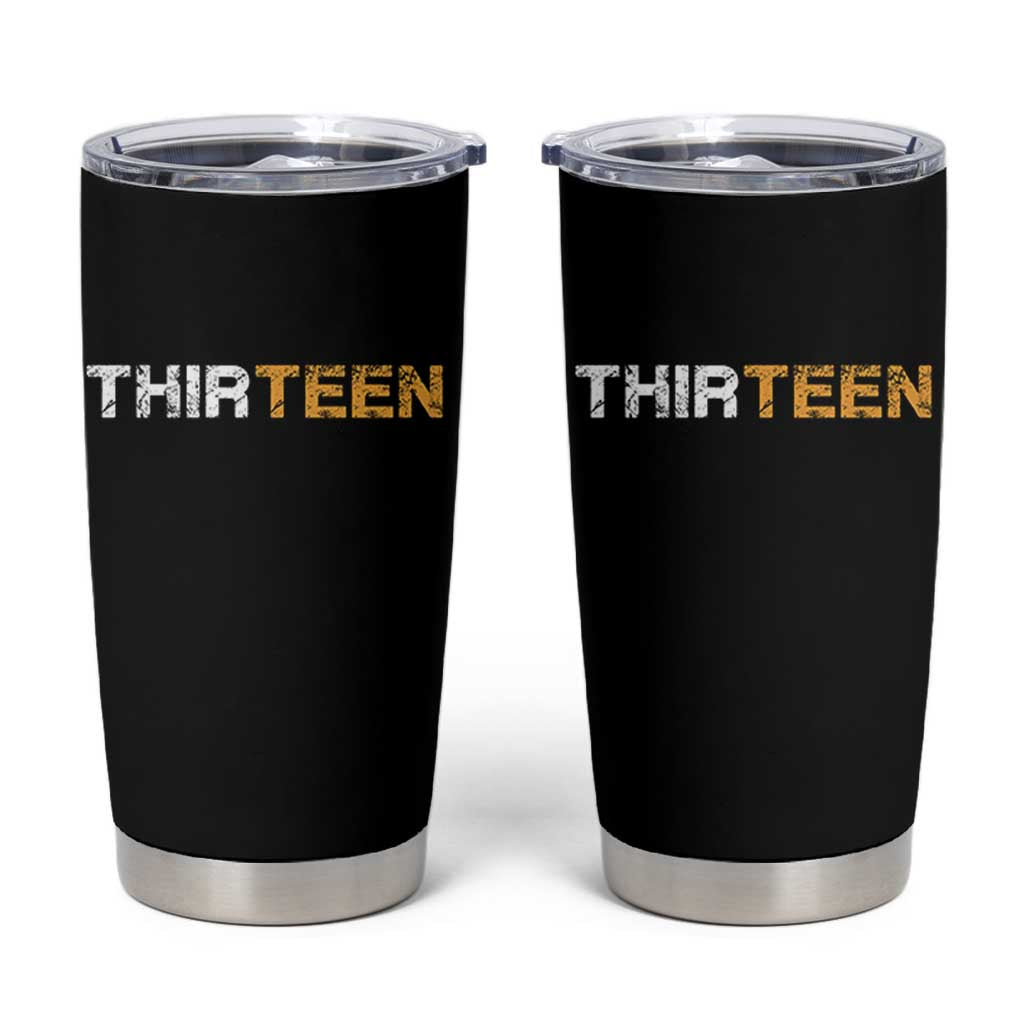 13th Birthday Tumbler Cup Thirteen Teen 13 Year Old Official Teenager Gifts