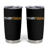 13th Birthday Tumbler Cup Thirteen Teen 13 Year Old Official Teenager Gifts