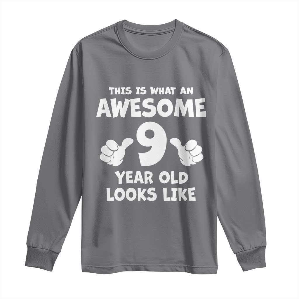9th Birthday Gifts Long Sleeve Shirt Awesome 9 Year Old Bday Son Boy Girl 9yr