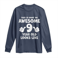 9th Birthday Gifts Long Sleeve Shirt Awesome 9 Year Old Bday Son Boy Girl 9yr